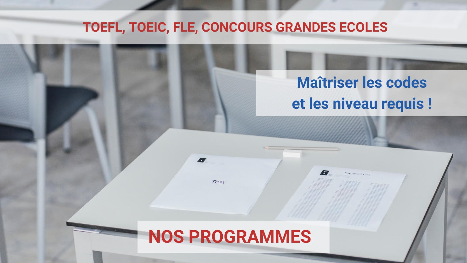Concours TOEFL, TOEIC, DELF, HEC, FLE, AGRO Paris Tech, ENGREF, Sciences Po